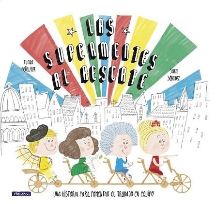 SUPERMENTES AL RESCATE, LAS | 9788448849047 | PEÑALVER, CLARA; SÁNCHEZ, SARA | Llibreria Drac - Librería de Olot | Comprar libros en catalán y castellano online