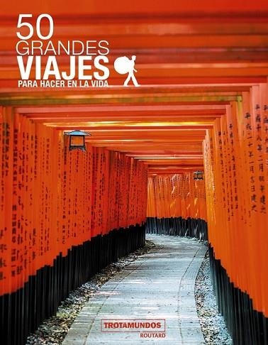 50 GRANDES VIAJES PARA HACER EN LA VIDA | 9788415501992 | GLOAGUEN, PHILIPPE | Llibreria Drac - Librería de Olot | Comprar libros en catalán y castellano online