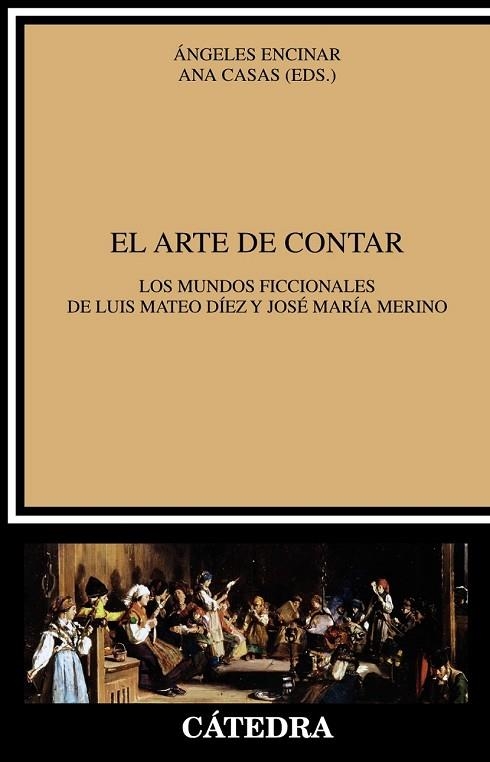 ARTE DE CONTAR, EL | 9788437637624 | ENCINAR, ÁNGELES; CASAS, ANA | Llibreria Drac - Librería de Olot | Comprar libros en catalán y castellano online