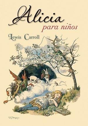 ALICIA PARA NIÑOS | 9788491451211 | CARROLL, LEWIS | Llibreria Drac - Llibreria d'Olot | Comprar llibres en català i castellà online