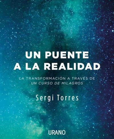 UN PUENTE A LA REALIDAD | 9788416720118 | TORRES, SERGI | Llibreria Drac - Librería de Olot | Comprar libros en catalán y castellano online