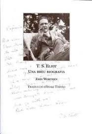 TS ELIOT UNA BREU BIOGRAFIA | 9788469738191 | WORTHEN, JOHN | Llibreria Drac - Librería de Olot | Comprar libros en catalán y castellano online