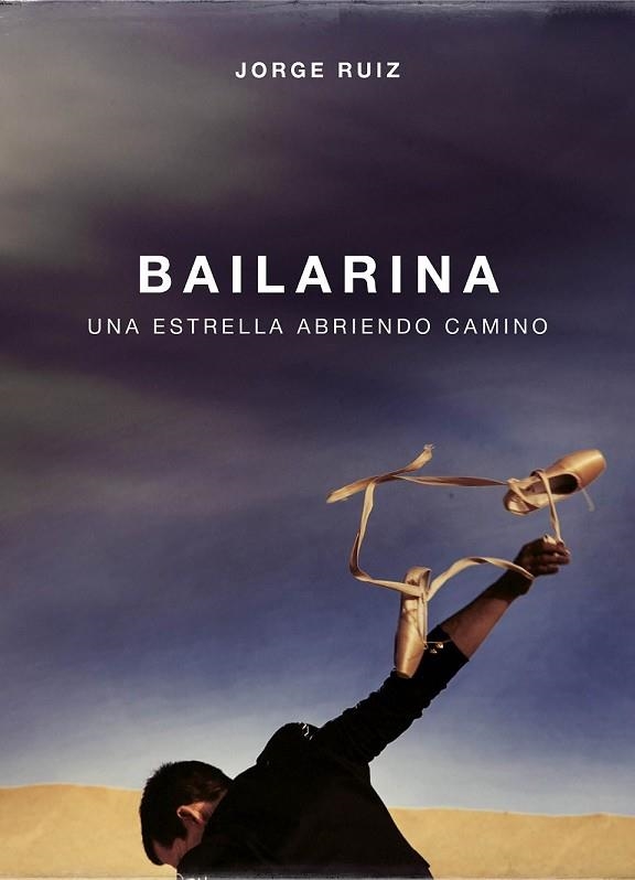 BAILARINA | 9788403518346 | RUIZ, JORGE | Llibreria Drac - Llibreria d'Olot | Comprar llibres en català i castellà online