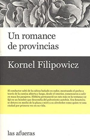 ROMANCE DE PROVINCIAS, UN | 9788494733710 | FILIPOWICZ, KORNEL | Llibreria Drac - Librería de Olot | Comprar libros en catalán y castellano online