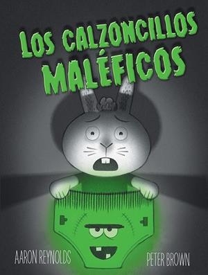 CALZONCILLOS MALÉFICOS, LOS | 9788491450870 | REYNOLDS, AARON | Llibreria Drac - Librería de Olot | Comprar libros en catalán y castellano online