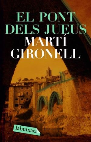 PONT DELS JUEUS, EL | 9788492549092 | GIRONELL, MARTI | Llibreria Drac - Llibreria d'Olot | Comprar llibres en català i castellà online