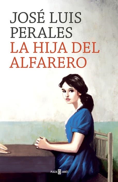 HIJA DEL ALFARERO, LA | 9788401020391 | PERALES, JOSE LUIS | Llibreria Drac - Librería de Olot | Comprar libros en catalán y castellano online