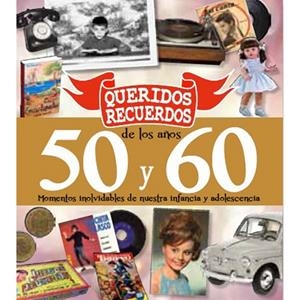 QUERIDOS RECUERDOS DE LOS AÑOS 50 Y 60 | 9788494239816 | MOLINA, JOSÉ | Llibreria Drac - Llibreria d'Olot | Comprar llibres en català i castellà online