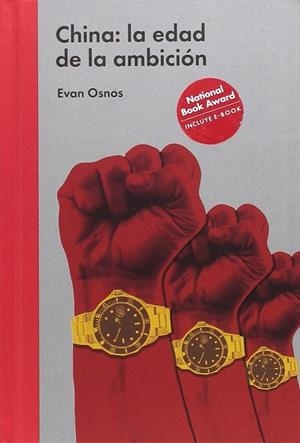 CHINA: LA EDAD DE LA AMBICIÓN | 9788494174964 | OSNOS, EVAN | Llibreria Drac - Librería de Olot | Comprar libros en catalán y castellano online