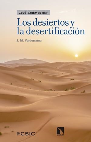 DESIERTOS Y LA DESERTIFICACIÓN, LOS | 9788490973110 | MARTÍNEZ, JAIME | Llibreria Drac - Llibreria d'Olot | Comprar llibres en català i castellà online