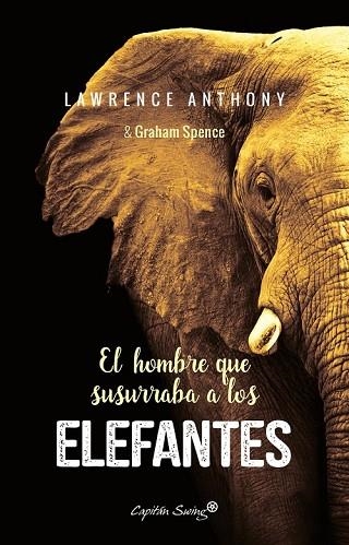 HOMBRE QUE SUSURRABA A LOS ELEFANTES, EL | 9788494548185 | ANTHONY, LAWRENCE | Llibreria Drac - Librería de Olot | Comprar libros en catalán y castellano online