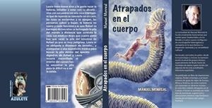 ATRAPADOS EN EL CUERPO | 9788494768958 | MONREAL, MANUEL | Llibreria Drac - Librería de Olot | Comprar libros en catalán y castellano online