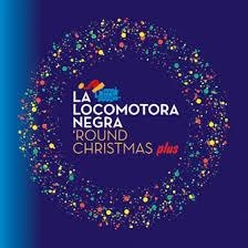 CD LA LOCOMOTORA NEGRA ROUND CHRISTMAS | 8427328608060 | VV.AA. | Llibreria Drac - Librería de Olot | Comprar libros en catalán y castellano online