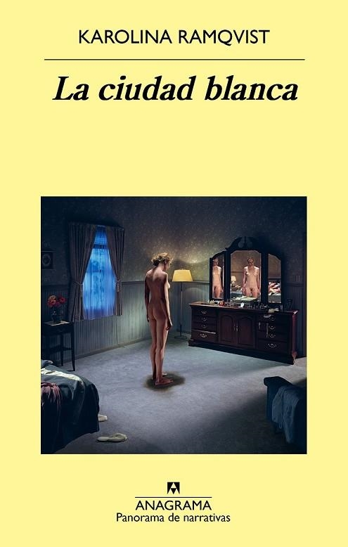 CIUDAD BLANCA, LA (PANORAMA DE NARRATIVAS 964) | 9788433938466 | RAMQVIST, KAROLINA | Llibreria Drac - Librería de Olot | Comprar libros en catalán y castellano online