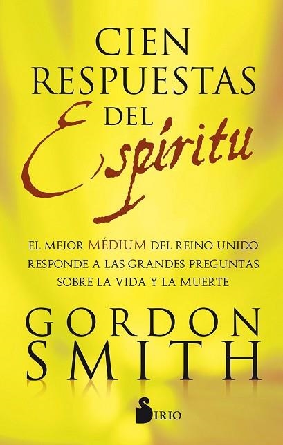 CIEN RESPUESTAS DEL ESPIRITU | 9788417030445 | SMITH, GORDON | Llibreria Drac - Librería de Olot | Comprar libros en catalán y castellano online