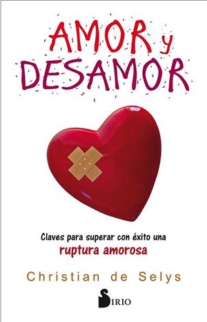 AMOR Y DESAMOR | 9788417030391 | DE SELYS, CHRISTIAN | Llibreria Drac - Llibreria d'Olot | Comprar llibres en català i castellà online