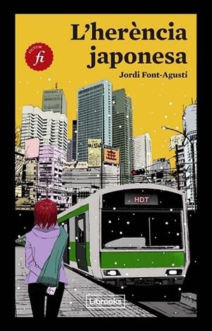 HERÈNCIA JAPONESA, L' | 9788494731815 | FONT-AGUSTÍ, JORDI | Llibreria Drac - Librería de Olot | Comprar libros en catalán y castellano online