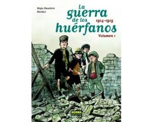 GUERRA DE LOS HUERFANOS, LA (VOL 1. 1914-1915) | 9788467928563 | HAUTIERE; HARDOC | Llibreria Drac - Llibreria d'Olot | Comprar llibres en català i castellà online