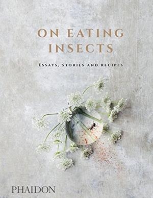 ON EATING INSECTS | 9780714873343 | VV. AA. | Llibreria Drac - Llibreria d'Olot | Comprar llibres en català i castellà online