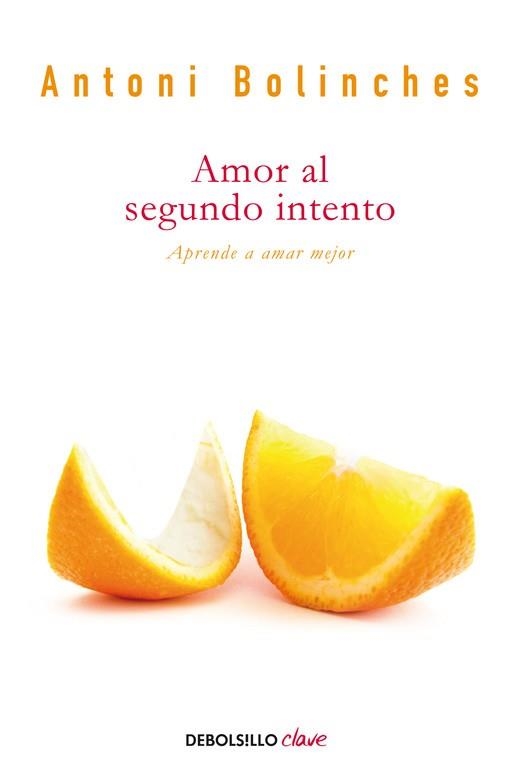 AMOR AL SEGUNDO INTENTO | 9788490622711 | ANTONI BOLINCHES | Llibreria Drac - Librería de Olot | Comprar libros en catalán y castellano online