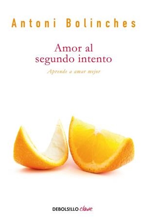 AMOR AL SEGUNDO INTENTO | 9788490622711 | ANTONI BOLINCHES | Llibreria Drac - Librería de Olot | Comprar libros en catalán y castellano online