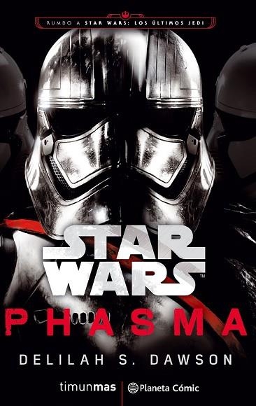 STAR WARS EPISODIO VIII PHASMA | 9788491469384 | DAWSON, DELILAH S. | Llibreria Drac - Llibreria d'Olot | Comprar llibres en català i castellà online