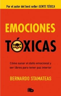 EMOCIONES TÓXICAS | 9788498728538 | STAMATEAS, BERNARDO | Llibreria Drac - Llibreria d'Olot | Comprar llibres en català i castellà online