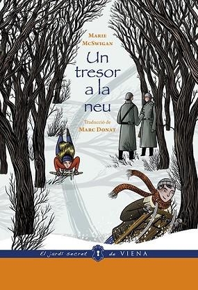 UN TRESOR A LA NEU (EL JARDI SECRET 19) | 9788483309698 | MCSWIGAN, MARIE | Llibreria Drac - Librería de Olot | Comprar libros en catalán y castellano online