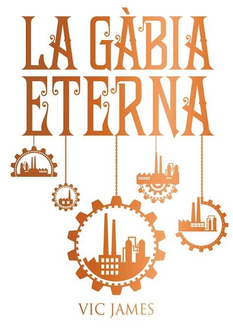 GÀBIA ETERNA, LA (DONS OBSCURS 2) | 9788424661694 | JAMES, VIC | Llibreria Drac - Librería de Olot | Comprar libros en catalán y castellano online