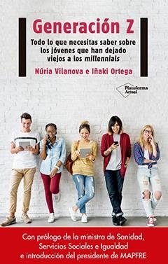 GENERACION Z | 9788417114312 | VILANOVA, NURIA; ORTEGA, IÑAKI | Llibreria Drac - Llibreria d'Olot | Comprar llibres en català i castellà online