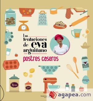 TENTACIONES DE EVA ARGUIÑANO, LAS | 9788494686320 | ARGUIÑANO, EVA | Llibreria Drac - Librería de Olot | Comprar libros en catalán y castellano online