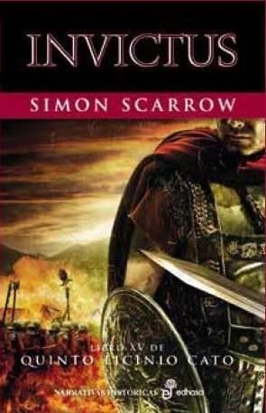 INVICTUS (QUINTO LICINIO GATO XV) | 9788435063128 | SCARROW, SIMON | Llibreria Drac - Librería de Olot | Comprar libros en catalán y castellano online