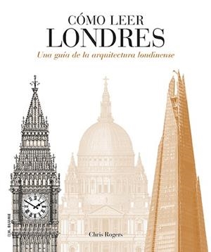 CÓMO LEER LONDRES | 9788496669536 | ROGERS, CHRIS | Llibreria Drac - Librería de Olot | Comprar libros en catalán y castellano online