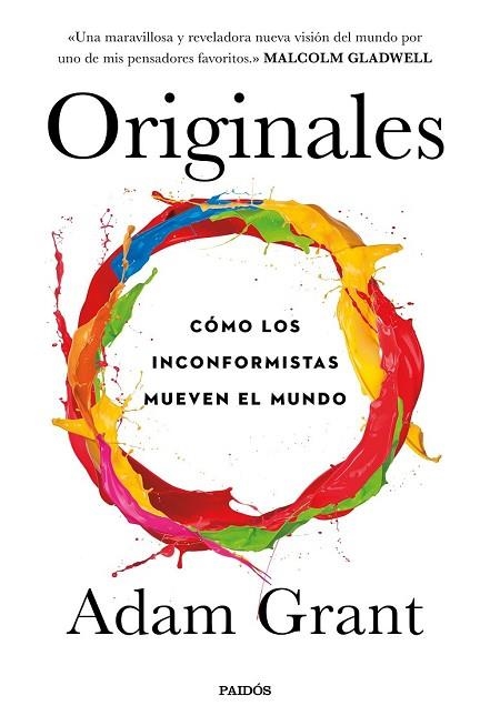 ORIGINALES. CÓMO LOS INCONFORMISTAS MUEVEN EL MUNDO | 9788449333965 | GRANT, ADAM | Llibreria Drac - Librería de Olot | Comprar libros en catalán y castellano online