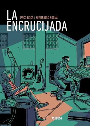 ENCRUCIJADA, LA | 9788416880409 | ROCA, PACO; SEGURIDAD SOCIAL | Llibreria Drac - Librería de Olot | Comprar libros en catalán y castellano online