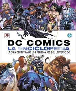 DC COMICS LA ENCICLOPEDIA | 9780241303368 | AA.DD. | Llibreria Drac - Llibreria d'Olot | Comprar llibres en català i castellà online