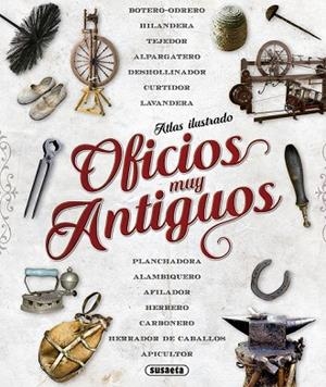 OFICIOS MUY ANTIGUOS (ATLAS ILUSTRADO) | 9788467754360 | TALLAFERRO, GALDRIC | Llibreria Drac - Llibreria d'Olot | Comprar llibres en català i castellà online