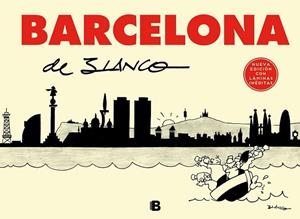 BARCELONA DE BLANCO | 9788466662574 | BLANCO, JOSEP MARÍA | Llibreria Drac - Llibreria d'Olot | Comprar llibres en català i castellà online