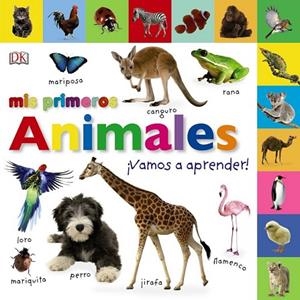 MIS PRIMEROS ANIMALES. ¡VAMOS A APRENDER! | 9788469623602 | AA.DD. | Llibreria Drac - Llibreria d'Olot | Comprar llibres en català i castellà online