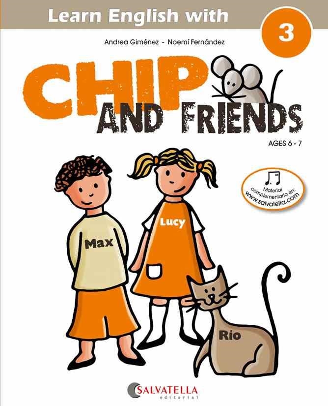 CHIP AND FRIENDS 3 | 9788484127567 | GIMENEZ, ANDREA | Llibreria Drac - Librería de Olot | Comprar libros en catalán y castellano online