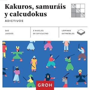 KAKUROS, SAMURÁIS Y CALCUDOKUS (CUADRADOS DE DIVERSIÓN) | 9788490680957 | Llibreria Drac - Librería de Olot | Comprar libros en catalán y castellano online