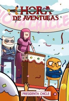 PRESIDENTA CHICLE (HORA DE AVENTURAS 8) | 9788467928716 | AA.DD. | Llibreria Drac - Llibreria d'Olot | Comprar llibres en català i castellà online