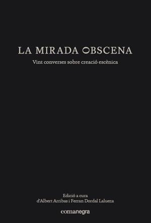 MIRADA OBSCENA, LA | 9788417188153 | AA.DD. | Llibreria Drac - Librería de Olot | Comprar libros en catalán y castellano online