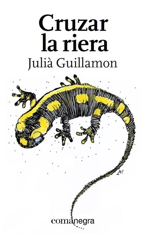 CRUZAR LA RIERA | 9788417188092 | GUILLAMON, JULIÀ | Llibreria Drac - Librería de Olot | Comprar libros en catalán y castellano online