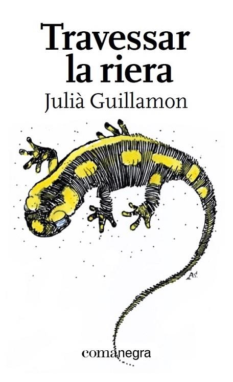 TRAVESSAR LA RIERA | 9788417188047 | GUILLAMON, JULIÀ | Llibreria Drac - Librería de Olot | Comprar libros en catalán y castellano online