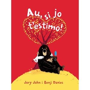 AU, SI JO T'ESTIMO | 9788416394722 | JOHN, JORY | Llibreria Drac - Llibreria d'Olot | Comprar llibres en català i castellà online
