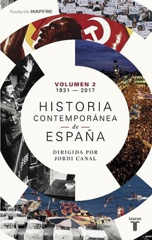 HISTORIA CONTEMPORÁNEA DE ESPAÑA (VOLUMEN II: 1931-2017) | 9788430619375 | AA.DD. | Llibreria Drac - Librería de Olot | Comprar libros en catalán y castellano online