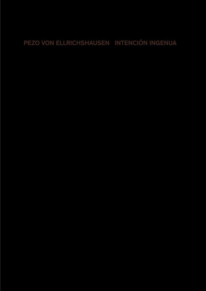 INTENCIÓN INGENUA. PEZO VON ELLRICHSHAUSEN | 9788425229992 | PEZO, MAURICIO; VON ELLRICHSHAUSEN, SOFÍA | Llibreria Drac - Llibreria d'Olot | Comprar llibres en català i castellà online