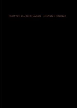 INTENCIÓN INGENUA. PEZO VON ELLRICHSHAUSEN | 9788425229992 | PEZO, MAURICIO; VON ELLRICHSHAUSEN, SOFÍA | Llibreria Drac - Llibreria d'Olot | Comprar llibres en català i castellà online