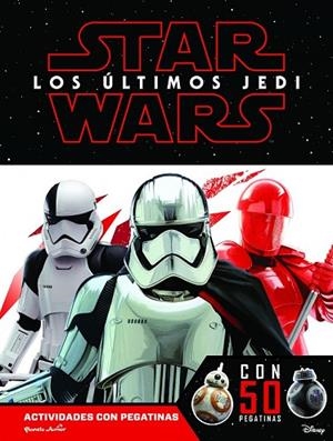STAR WARS. LOS ÚLTIMOS JEDI. ACTIVIDADES CON PEGATINAS | 9788408179665 | STAR WARS | Llibreria Drac - Llibreria d'Olot | Comprar llibres en català i castellà online